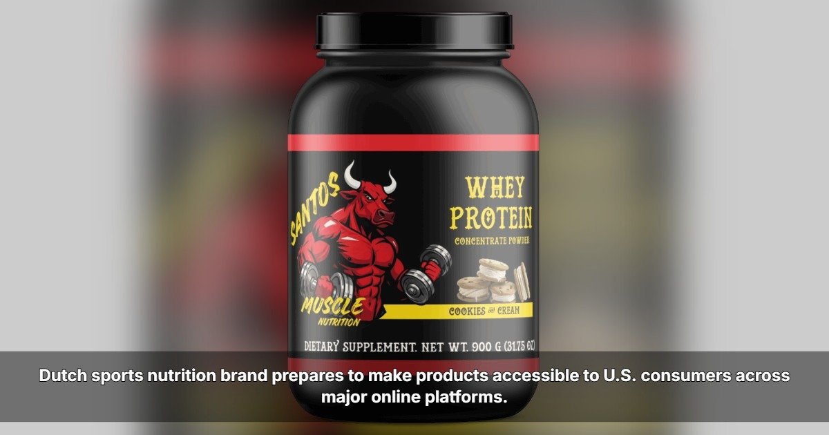 Santos Muscle Nutrition to Enter U.S. Market via Major E-Commerce Platforms