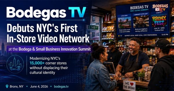 Bodegas TV Debuts NYC’s First In-Store Video Network at Innovation Summit